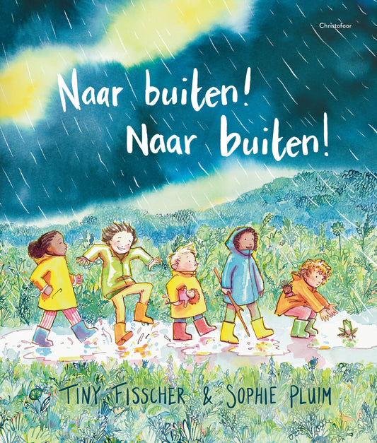 Naar buiten! Naar buiten!