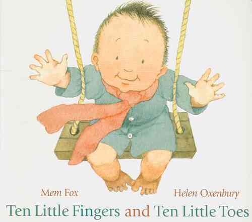 Ten Little Fingers and Ten Little Toes - Helen Oxenbury