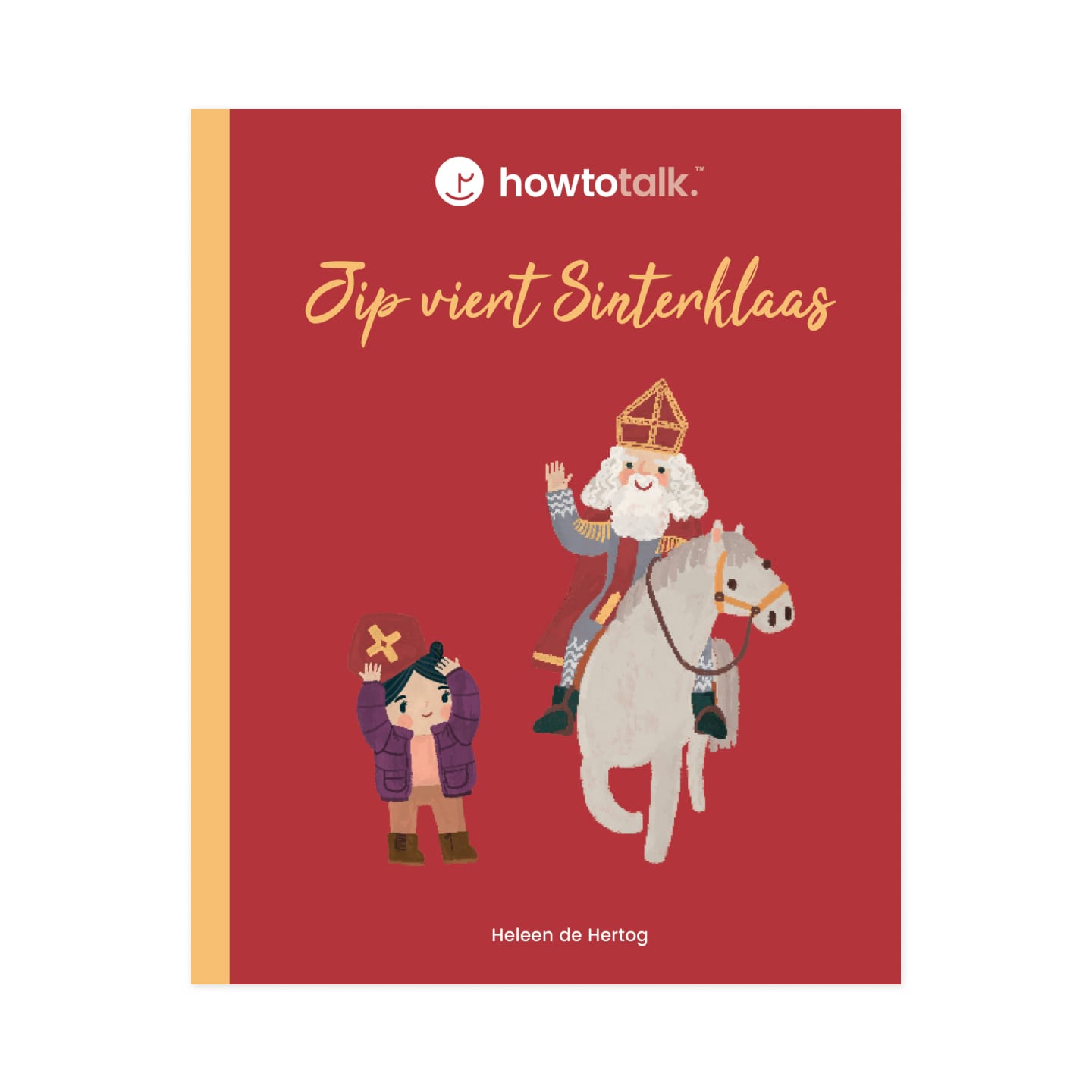 Jij viert Sinterklaas - een Howtotalk prentenboek